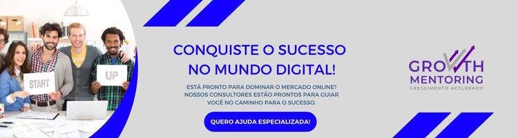 Conquiste o mercado digital com a growth mentoring
